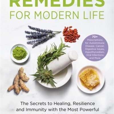 Ancient Remedies for Modern Life by Dr Josh Axe