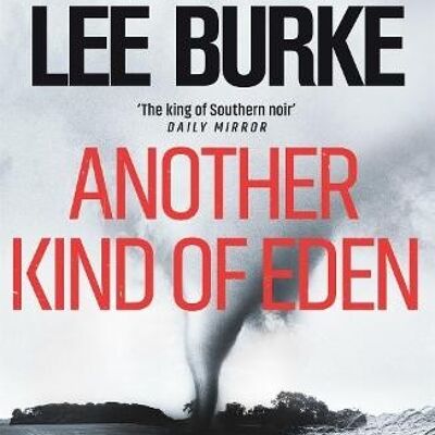 Another Kind of Eden by James Lee Author Burke
