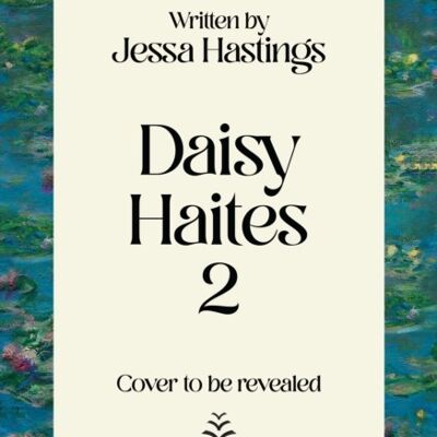 Daisy Haites The Great Undoing by Jessa Hastings