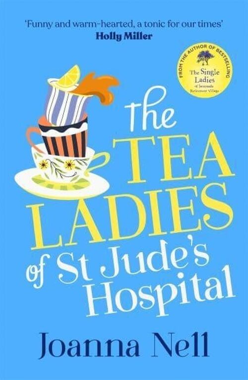 The Tea Ladies of St Judes Hospital by Joanna Nell