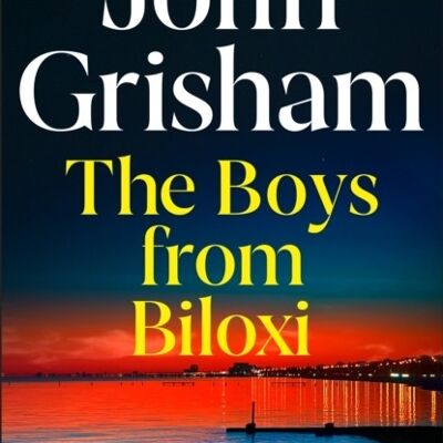 The Boys from Biloxi by John Grisham