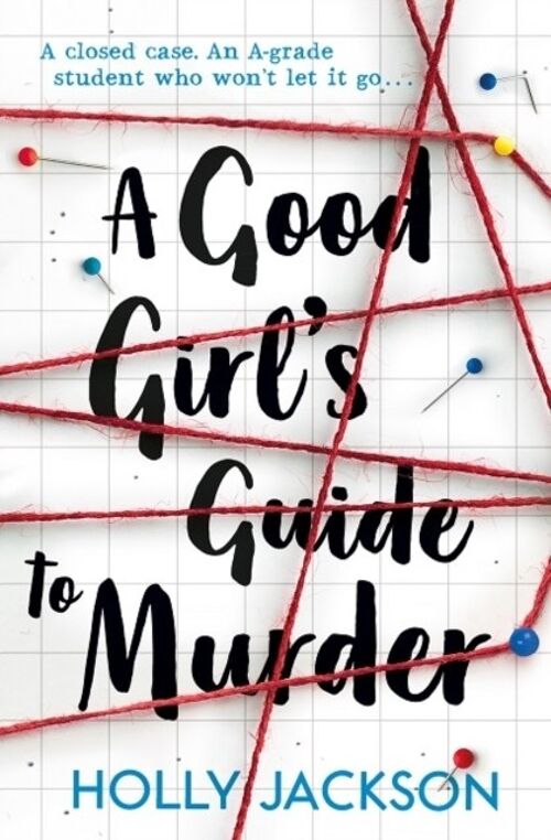 Good Girls Guide to MurderAA Good Girls Guide to Murder by Holly Jackson