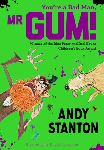 Vous êtes un mauvais homme Mr Gum par Andy Stanton