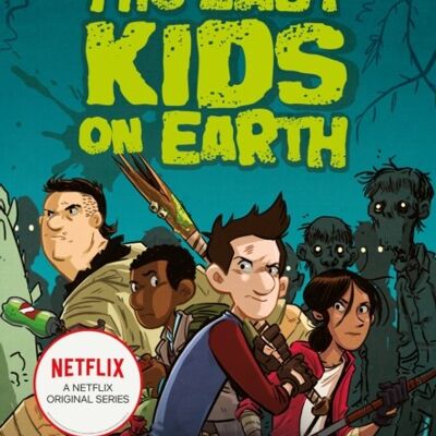 The Last Kids on Earth by Max Brallier