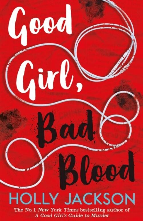 Good Girl Bad BloodA Good Girls Guide to Murder by Holly Jackson