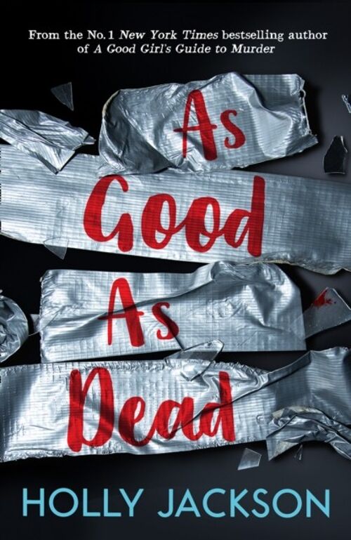 As Good As DeadA Good Girls Guide to Murder by Holly Jackson