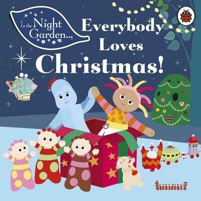 In the Night Garden Everybody Loves Chr by In the Night Garden