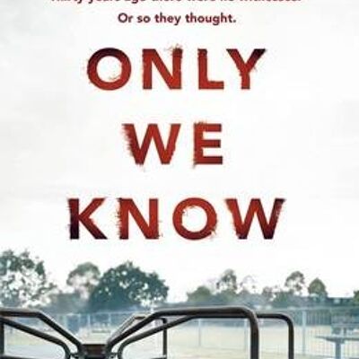 Only We Know by Karen Perry