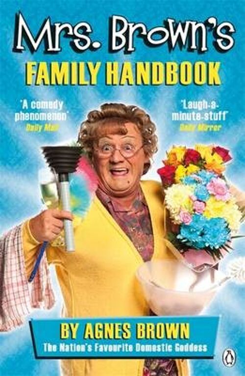 Mrs Browns Family Handbook by Brendan OCarroll
