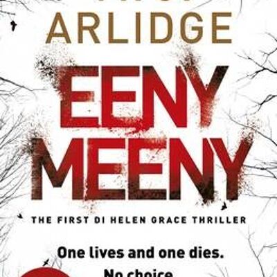 Eeny Meeny by M. J. Arlidge