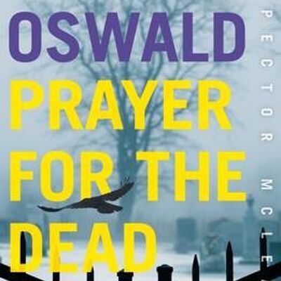 Prayer for the Dead by James Oswald