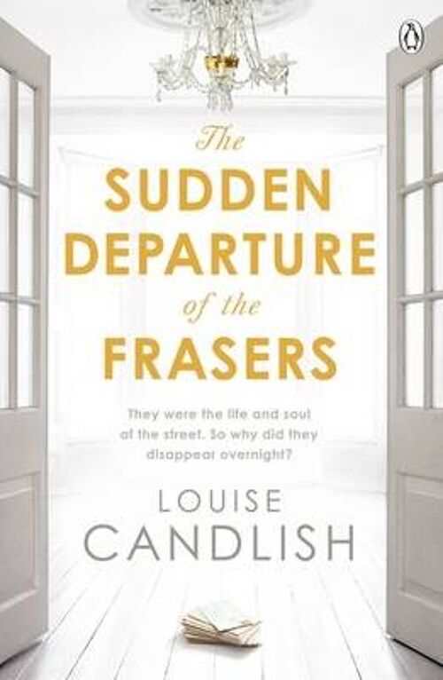 The Sudden Departure of the Frasers by Louise Candlish