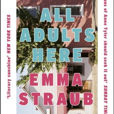 All Adults Here by Emma Straub