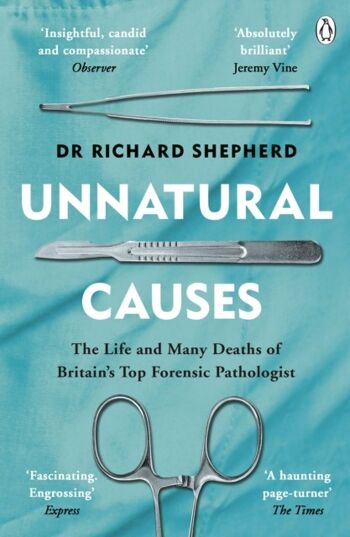 Causes non naturelles par le Dr Richard Shepherd