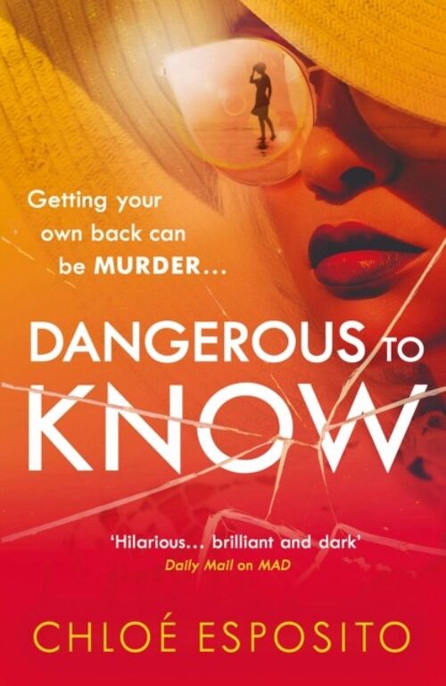 Dangerous to Know by Chloe Esposito