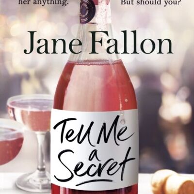 Tell Me a Secret by Jane Fallon