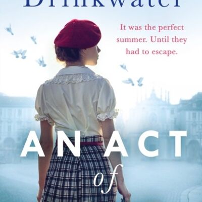 An Act of Love by Carol Drinkwater