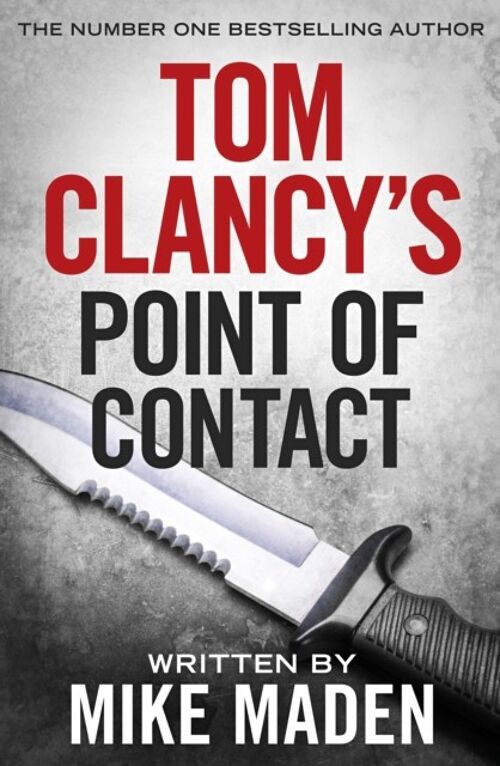 Tom Clancys Point of Contact by Mike Maden