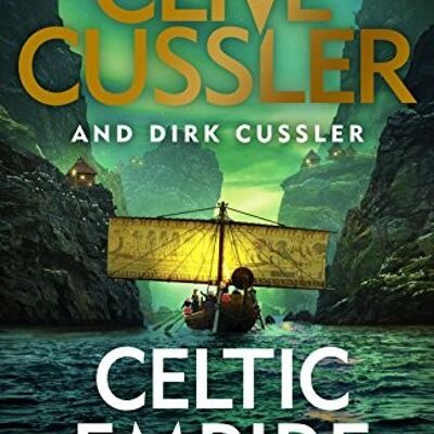 Celtic Empire by Clive CusslerDirk Cussler