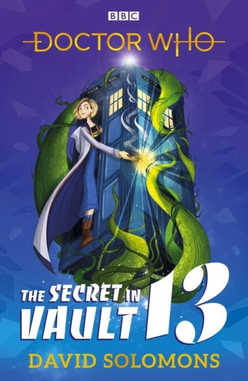 Doctor Who The Secret in Vault 13 by David Solomons