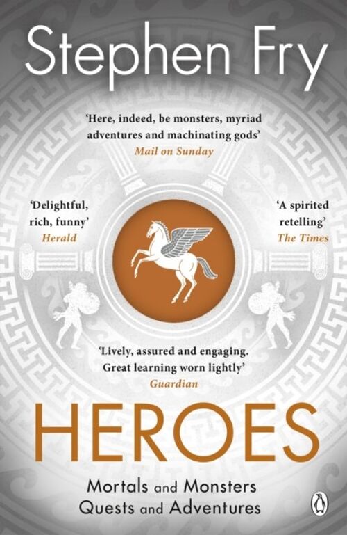 HeroesThe myths of the Ancient Greek heroes retoldStephen Frys Gree by Stephen Fry