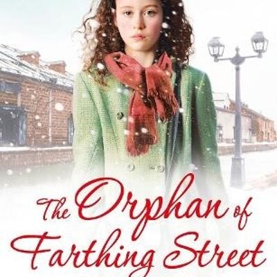 The Orphan of Farthing Street by Beryl Matthews
