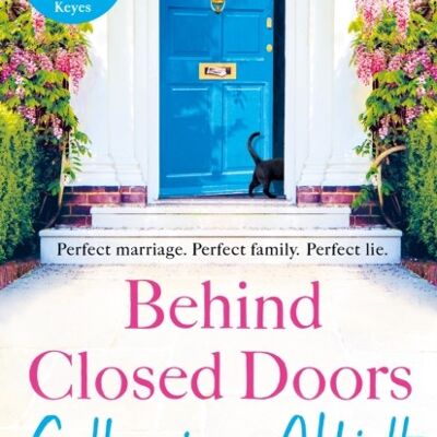 Behind Closed Doors by Catherine Alliott