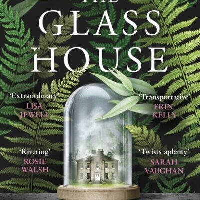 Glass HouseThe by Eve Chase