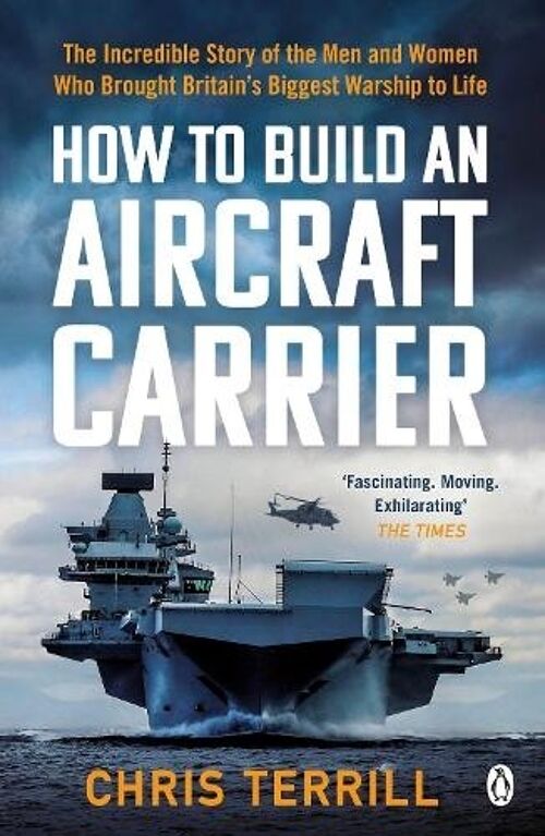 How to Build an Aircraft Carrier by Chris Terrill