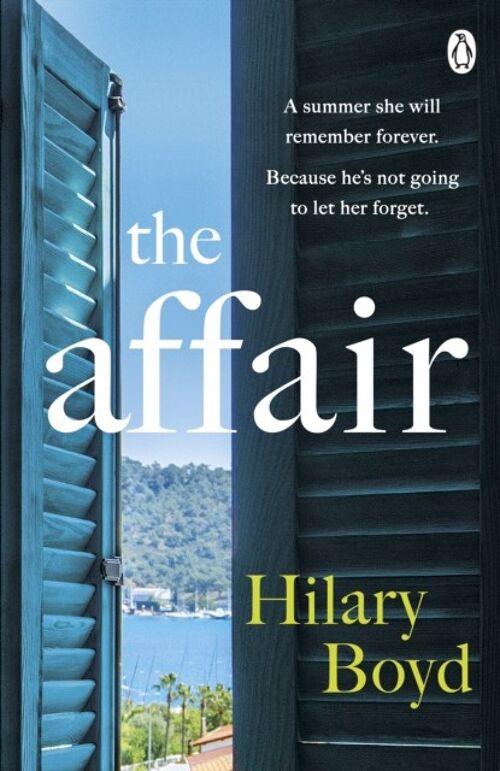 The Affair by Hilary Boyd
