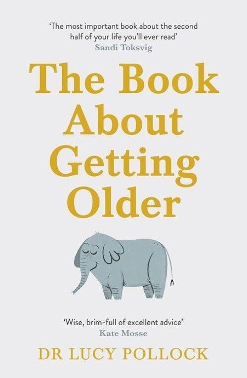 The Book About Getting Older by Lucy Pollock