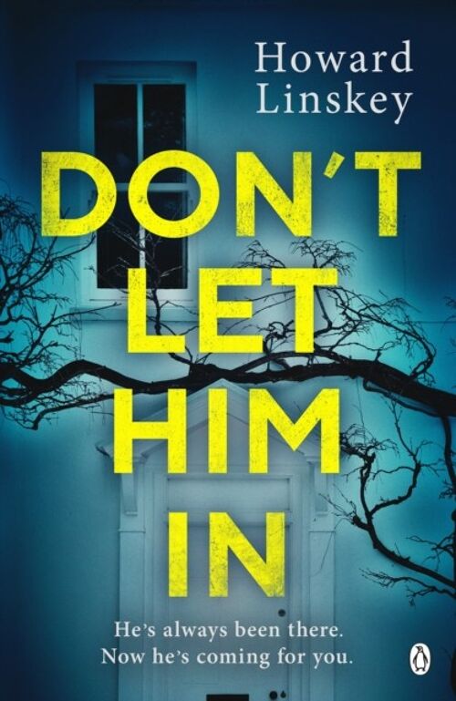 Dont Let Him In by Howard Linskey