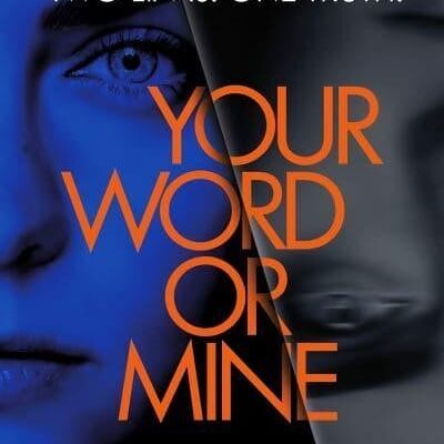 Your Word Or Mine by Lia Middleton