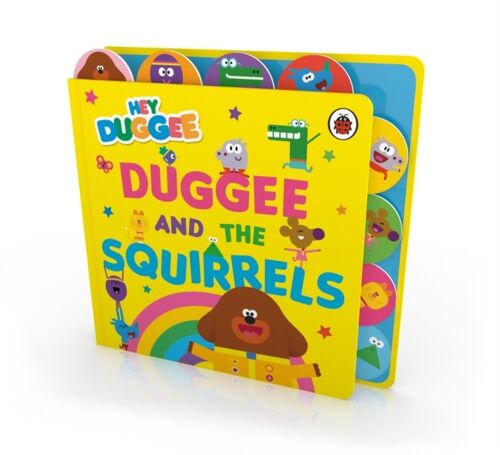 Hey Duggee Duggee and the Squirrels by Hey Duggee
