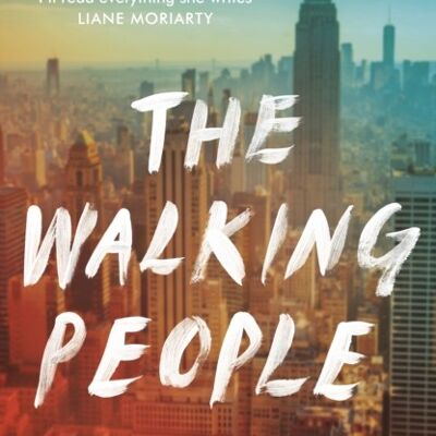 The Walking People by Mary Beth Keane