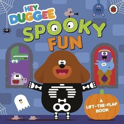 Hey Duggee Spooky Fun by Hey Duggee