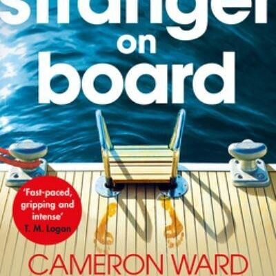 A Stranger On Board by Cameron Ward