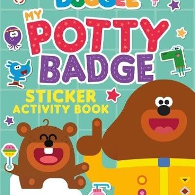 Hey Duggee My Potty Badge Sticker Activ by Hey Duggee