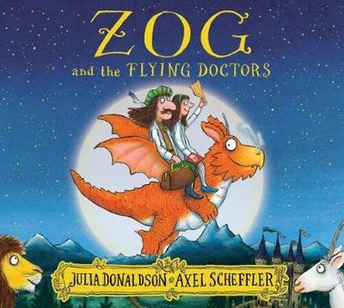 Zog and the Flying Doctors by Julia Donaldson