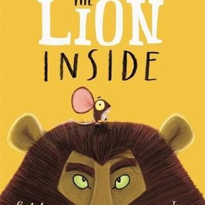 The Lion Inside by Rachel Bright