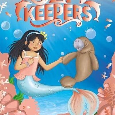 Sea Keepers The Missing Manatee by Coral Ripley