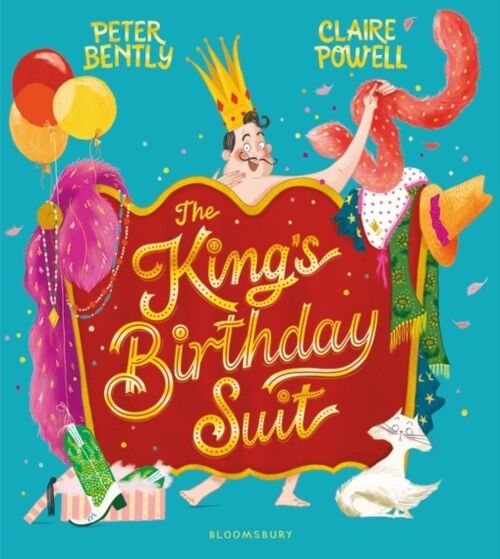 The Kings Birthday Suit by Peter Bently