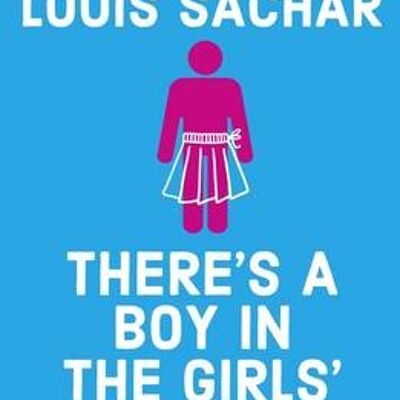 Theres a Boy in the Girls Bathroom by Louis Sachar