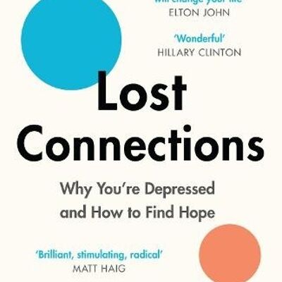 Lost Connections by Johann Hari