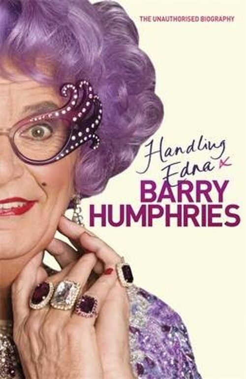 Handling Edna by Barry Humphries