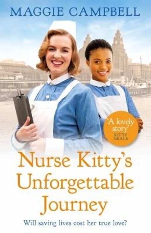 Nurse Kittys Unforgettable Journey by Maggie Campbell