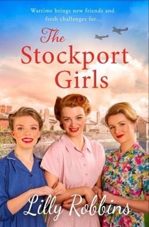 The Stockport Girls by Lilly Robbins
