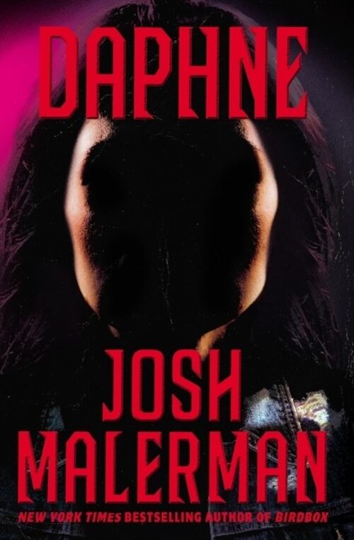 Daphne by Josh Malerman