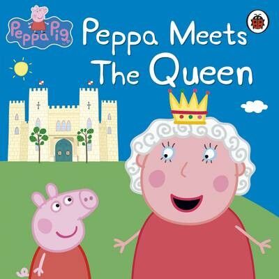 Peppa Pig Peppa Meets the Queen by Peppa Pig