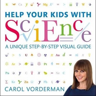 Help Your Kids with Science by Carol Vorderman